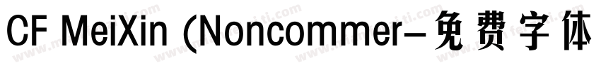 CF MeiXin (Noncommer字体转换